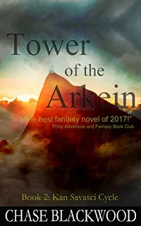 Tower of the Arkein - Epic Fantasy by Chase Blackwood