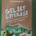 SELAYANG PANDANG BUKU “GELIAT LITERASI”