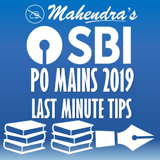 SBI PO Mains 2019 | Last Minute Tips