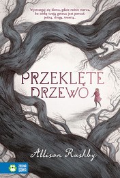 https://lubimyczytac.pl/ksiazka/4887526/przeklete-drzewo