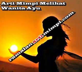 Arti Mimpi Lihat Wanita Ayu