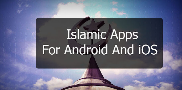 أفضل 15 تطبيقًا إسلاميًا لأجهزة Android و iOS