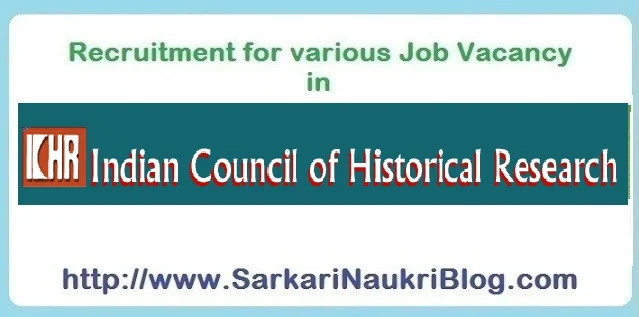 Naukri Vacancy Recruitment ICHR Delhi