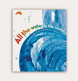 fun water activities using "All the Water in the World" by George Ella Lyon
