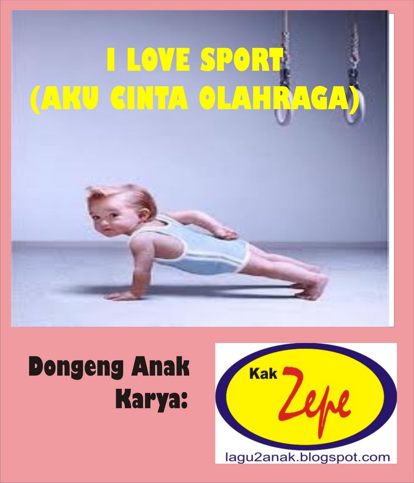 I Love Sport Aku Cinta Olahraga Dongeng Anak Cerpen Anak