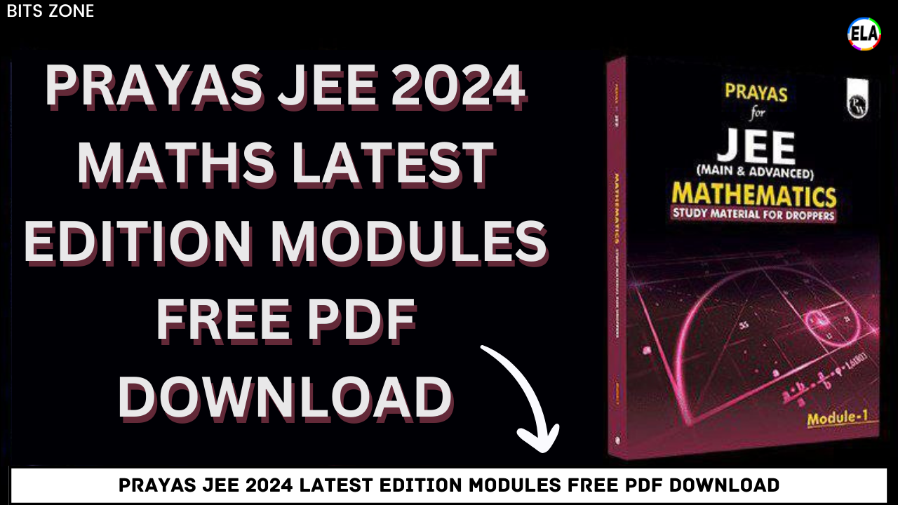 PRAYAS JEE 2024 MATHS LATEST EDITION MODULES FREE PDF DOWNLOAD