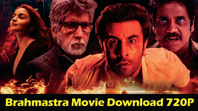 Brahmastra Movie Download FilmyZilla 720p, Brahmastra Movie Download kaise kare, Brahmastra Movie Download in hindi, Brahmastra Movie Download hd, Brahmastra Movie Download pagalworld