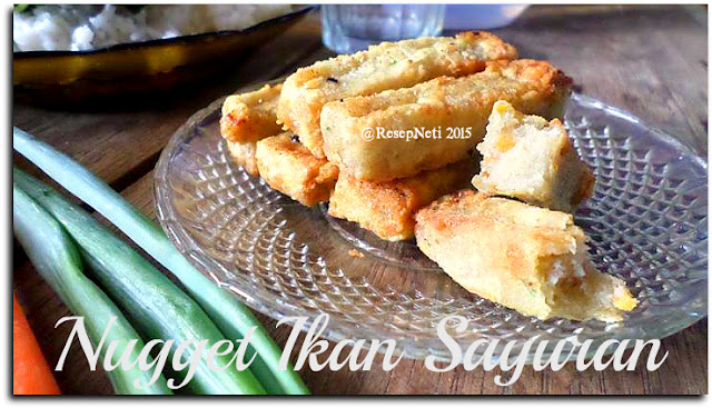 Resep nugget ikan sayuran di ResepNeti 2015