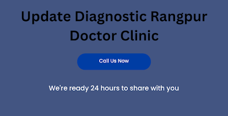 Update Diagnostic Rangpur Doctor Clinic