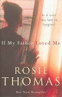 If my Father Loved Me by Rosie Thomas