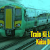 ट्रेन की लोकेशन कैसे पता करे (Train Ki Location Kaise Pata Kare)
