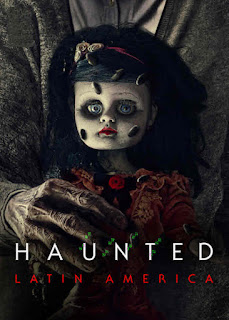 مسلسل Haunted: Latin America  موسم 1 كامل