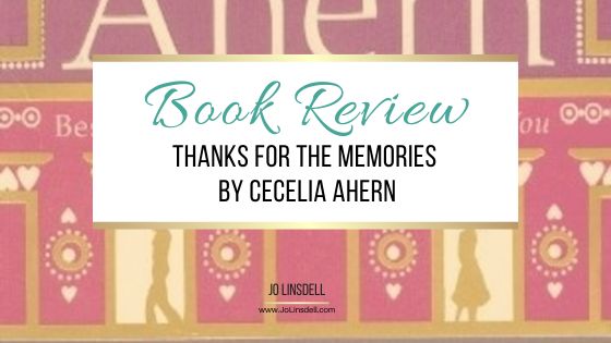 Book Review Thanks for the Memories by Cecelia Ahern