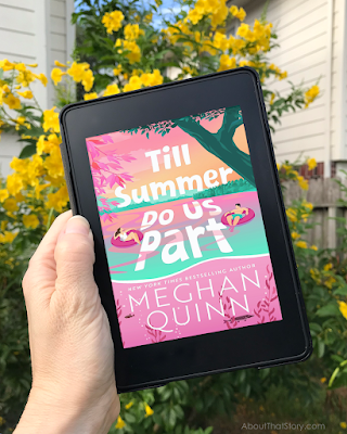 New Release: Till Summer Do Us Part by Meghan Quinn | About That Story