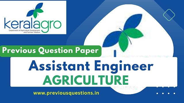 [Solved paper]Assistant Engineer Agriculture Kerala PSC Previous Question Paper|Assistant Engineer Agriculture Kerala PSC Question paper 665/2022