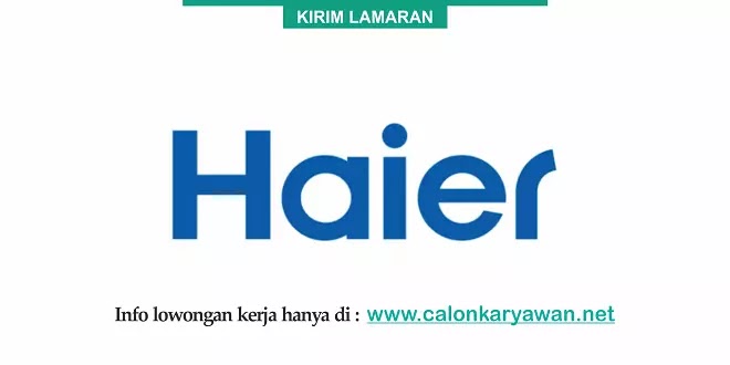 Lowongan Kerja PT Haier Electrical Appliances Indonesia