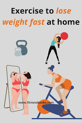 Exercise to lose weight fast at home