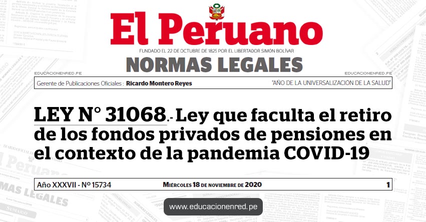 LEY N° 31068.- Ley que faculta el retiro de los fondos privados de pensiones en el contexto de la pandemia COVID-19