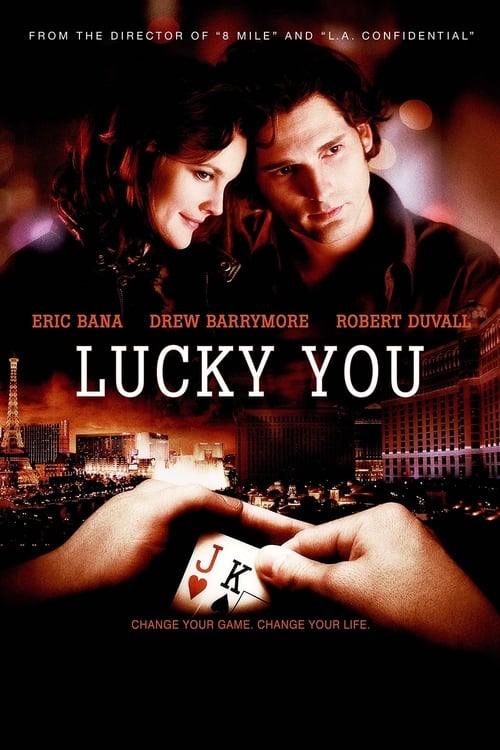 Regarder Lucky You 2007 Film Complet En Francais