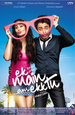 Bollywood Romantic Comedy film Ek Main Aur Ekk Tu