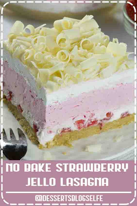 No Bake Strawberry Jello Lasagna is quick and easy dessert recipe for refreshing summer sweet treat and use only few ingredients: fresh strawberries, whipped cream, strawberry Jello, cream cheese, Golden Oreo, white chocolate and strawberry Greek  yogurt. #DessertsBlogSelfe #chocolate #SummerDesserts #nobake #videos #creamcheeses 