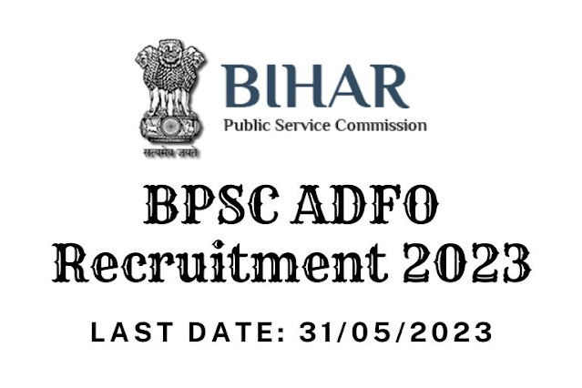 BPSC Assistant Divisional Fire Officer Recruitment 2023