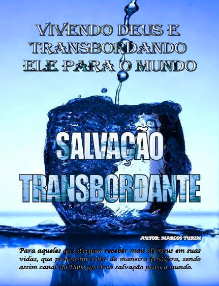  SALVAÇÃO TRANSBORDANTE