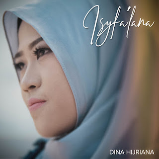 MP3 download Dina Hijriana - Isyfa'Lana - Single iTunes plus aac m4a mp3