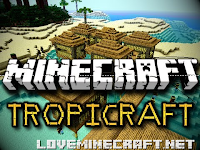 [Mods] Tropicraft Mod for Minecraft 1.5.2/1.4.7/1.4.6