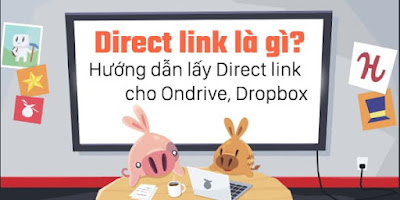 Thủ thuật lấy Direct link Dropbox, OneDrive nhanh - Trangthuthuat.xyz