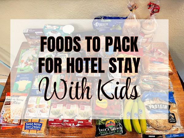 Foods to Pack for Hotel Stay