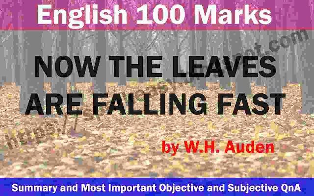 Now the Leaves are Falling Fast: Summary W.H. Auden