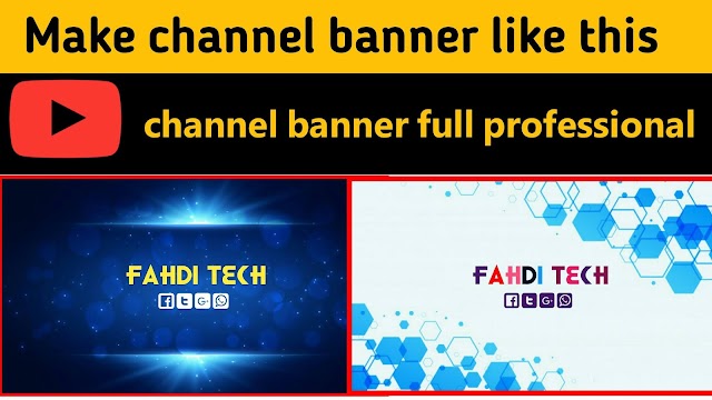 How to make a YouTube channel banner | YouTube channel banner size/dimension and template| freeinternetofficial.com