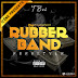 SNM MUSIC: T'Boi - RubberBand (Freestyle)