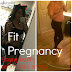 Fit Pregnancy!
