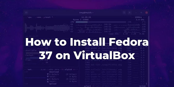 How to Install Fedora 37 on VirtualBox