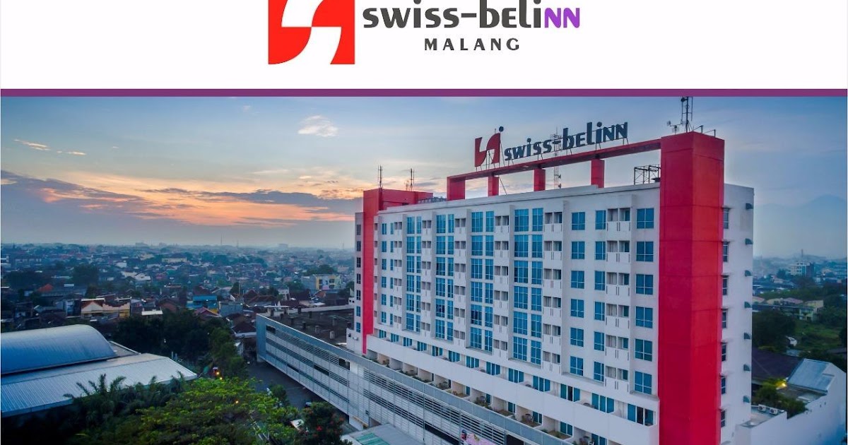  Swiss  belinn Malang  Loker Hotel  Indonesia