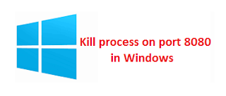 kill process running on port 8080 in windows