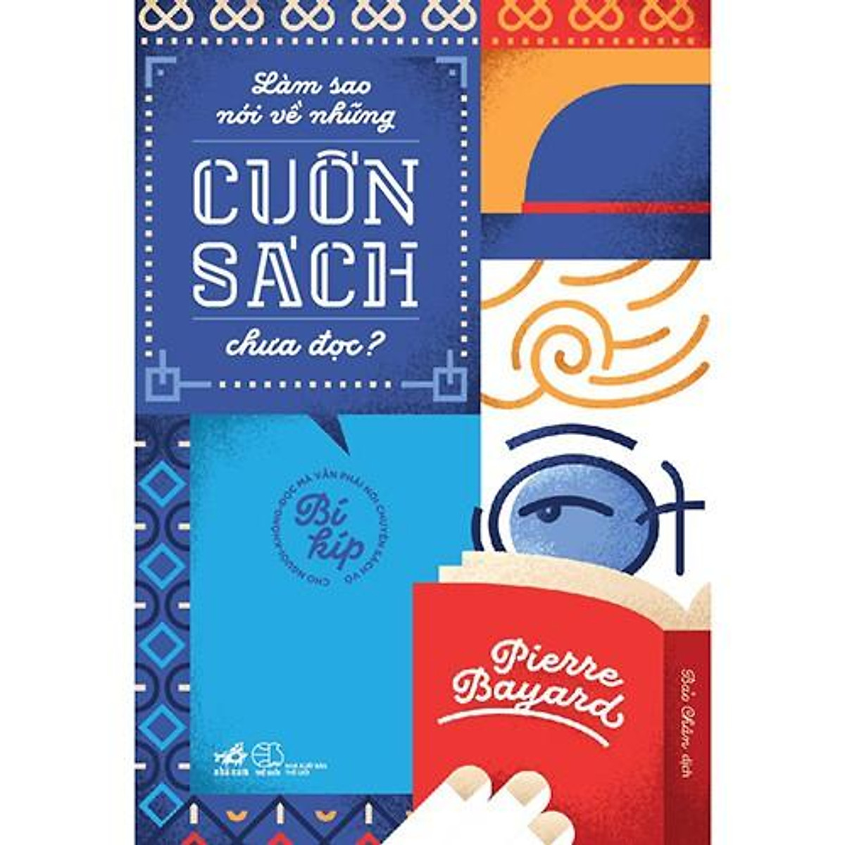 Sách - Làm sao nói về những cuốn sách chưa đọc? ebook PDF-EPUB-AWZ3-PRC-MOBI