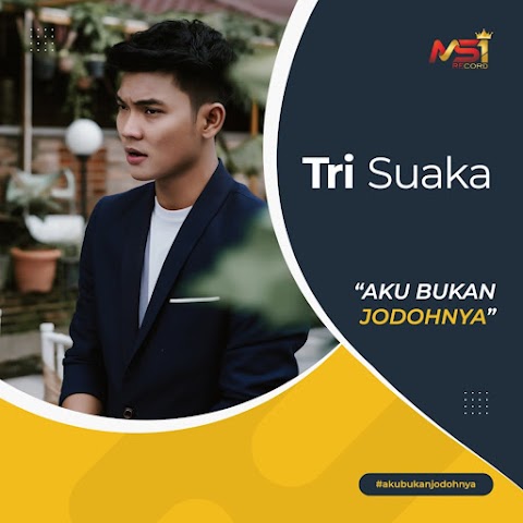 Tri Suaka - Aku Bukan Jodohnya MP3