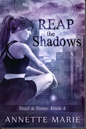 Reap the Shadows  (Steel & Stone #4)