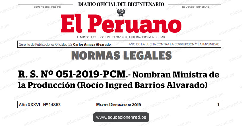 R. S. Nº 051-2019-PCM - Nombran Ministra de la Producción (Rocío Ingred Barrios Alvarado) www.pcm.gob.pe