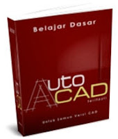 Download ebook modul panduan belajar autocad lengkap dari pemula tutorial 2d 3d mudah cepat lengkap video tips trik menguasai autocad 2010,2011,2012,2013