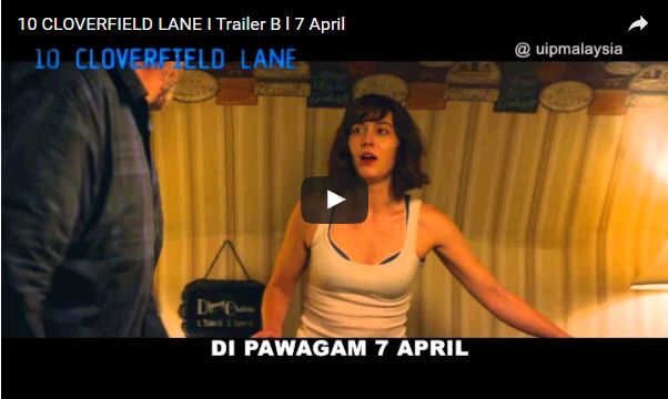 Trailer Dan Sinopsis Filem 10 Cloverfield Lane