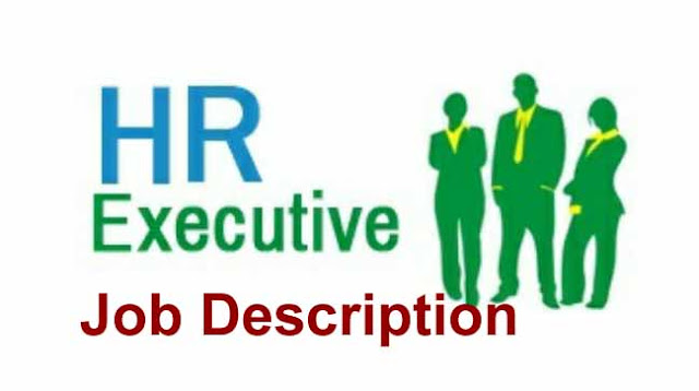 Job Description for  HR Executive I sample I