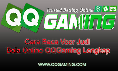 Logo Cara Baca Voor Judi Bola Online QQGaming Lengkap