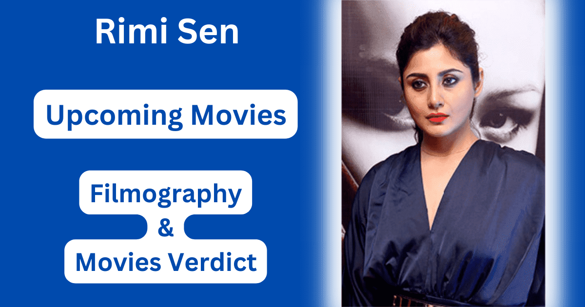 Rimi Sen Filmography and Verdict Hit or Flop Movies List