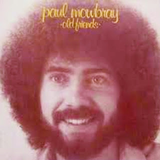 Paul Mowbray "Old Friends"  Private 1982 Canadian Psych Folk