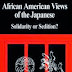 African American Views of the Japanese: Solidarity or Sedition?