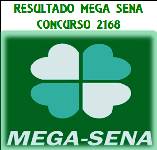 Sorteio 2168 resultado da mega sena